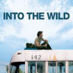 39 Best Movies like Into the Wild (2007) 39 Best Movies like Into the Wild (2007) Thumbnail