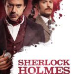 47 Best Movies like Sherlock Holmes: A Game of Shadows (2011) 47 Best Movies like Sherlock Holmes: A Game of Shadows (2011) Thumbnail