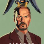 Best Movies like Birdman or (The Unexpected Virtue of Ignorance) (2014) Best Movies like Birdman or (The Unexpected Virtue of Ignorance) (2014)
